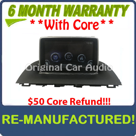 Remanufactured 2014 - 2016 Mazda 3 OEM Information Navigation Display System with Tuner Control Module