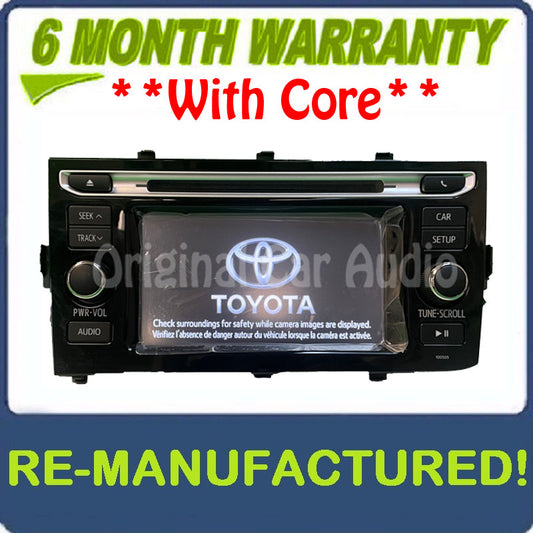 Reman 2015 - 2016 Toyota Prius C OEM Touch Screen AM FM HD Radio Receiver