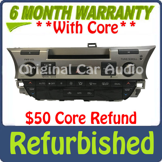 Refurbished 2014 - 2017 LEXUS ES350 ES300H OEM AM FM CD HD Radio w/ Climate Controls 100465