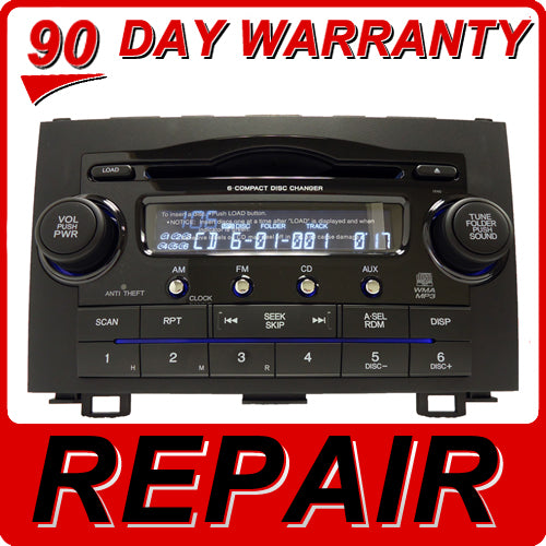 REPAIR 07 08 09 10 11 Honda CRV CR-V Radio and 6 CD Player FIX YOUR RADIO