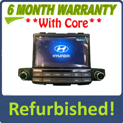 Refurbished 2016 - 2018 Hyundai Tucson OEM Infnity BlueLink Touch Screen Navigation GPS Radio Media Receiver