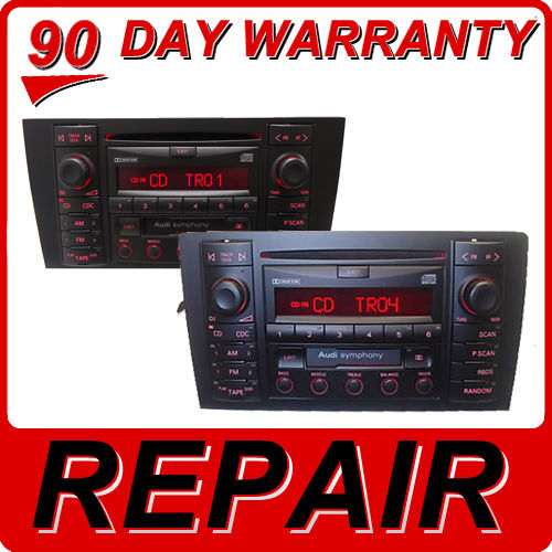 REPAIR YOUR AUDI A4 Symphony I II Radio Stereo SINGLE CD REPAIR Tape Player 2006 2007 2008